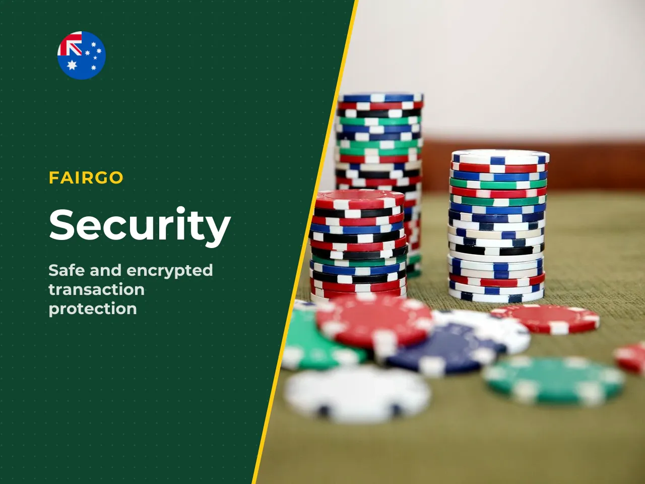 Security and Fund Protection. Fair Go